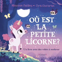 ISBN Où est la petite licorne ? - Un livre avec des volets à soulever : Le livre de Rhiannon Fielding, Chris Chatterton, 10 p ...