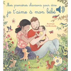 ISBN Mes premières chansons pour dire je t'aime à mon bébé : Le livre de Camille Jourdy, 12 pages