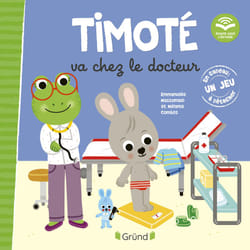 ISBN Timoté va chez le docteur (Écoute aussi l'histoire) : Le livre de Emmanuelle Massonaud, Mélanie Combes