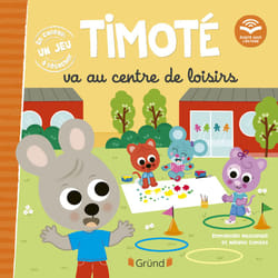 ISBN Timoté va au centre de loisirs : Le livre de Emmanuelle Massonaud, Mélanie Combes