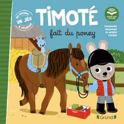 ISBN Timoté fait du poney (Écoute aussi l'histoire) : Le livre de Emmanuelle Massonaud, Mélanie Combes, Mélanie Combes, 24 pa ...