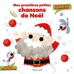 ISBN Mes premières petites chansons de Noël - Un livre sonore à toucher : Le livre de Marta Sorte, 10 pages