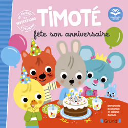 ISBN Timoté fête son anniversaire (Ecoute aussi l'histoire) : Le livre de Emmanuelle Massonaud, Mélanie Combes, 24 pages