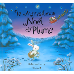 ISBN Le merveilleux Noël de Plume (NE) : Le livre de Rebecca Harry, 32 pages
