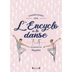 ISBN L'Encyclopédie de la danse - Nouvelle édition : Le livre de Claudine Colozzi, Catel Muller