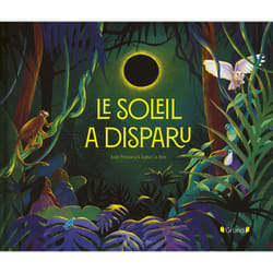 ISBN Le soleil a disparu : Le livre de Anne Fronsacq, Sophie Le Hire