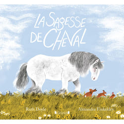 ISBN La sagesse de Cheval : Le livre de Ruth Doyle, Alexandra Finkeldey
