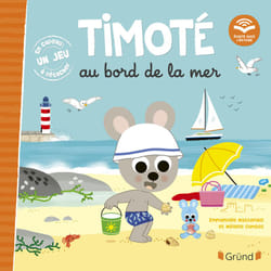 ISBN Timoté au bord de la mer (Écoute aussi l'histoire) : Le livre de Emmanuelle Massonaud, Mélanie Combes