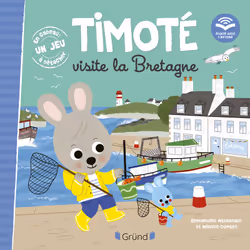 ISBN Timoté visite la Bretagne (Écoute aussi l'histoire) : Le livre de Emmanuelle Massonaud, Mélanie Combes, 24 pages