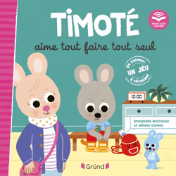 ISBN Timoté aime tout faire tout seul (Écoute aussi l'histoire) : Le livre de Emmanuelle Massonaud, Mélanie Combes, 24 pages