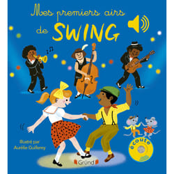 ISBN Mes premiers airs de swing : Le livre de Émilie Collet, Aurélie Guillerey