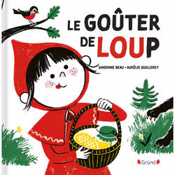 ISBN Le goûter de Loup : Le livre de Sandrine Beau, Aurélie Guillerey, 32 pages