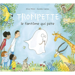 ISBN Trompette, le fantôme qui pète : Le livre de Alice Milon, Aurélie Castex