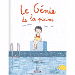 ISBN Le génie de la piscine : Le livre de Mathieu Grousson, Séverine Cordier, 48 pages