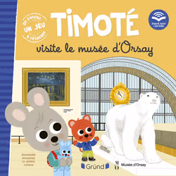 ISBN Timoté visite le Musée d'Orsay : Le livre de Emmanuelle Massonaud, Mélanie Combes, 24 pages