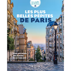 ISBN Les plus belles pépites de Paris : Le livre de Les Pépites de France, Voyage, 128 pages