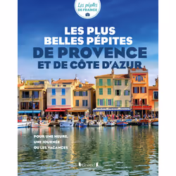 ISBN Les plus belles pépites de Provence et de Côte d'azur : Le livre de Les Pépites de France, Voyage, 128 pages