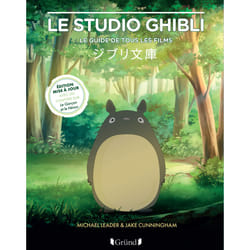 ISBN Le studio Ghibli - Le Guide de tous les films : Le livre de Jake Cunningham, Michael Leader
