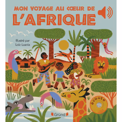 ISBN Mon voyage au coeur de l'Afrique : Le livre de Émilie Collet, Loïc Lusnia, 12 pages