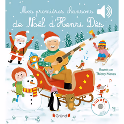 ISBN Mes premières chansons de Noël d'Henri Dès : Le livre de Henri Dès, Thierry Manes, 12 pages
