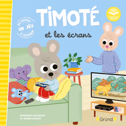 ISBN Timoté et les écrans : Le livre de Emmanuelle Massonaud, Mélanie Combes, 24 pages