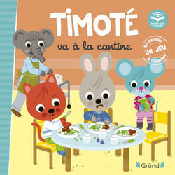 ISBN Timoté va à la cantine (Écoute aussi l'histoire) : Le livre de Emmanuelle Massonaud, Mélanie Combes