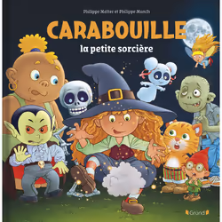ISBN Carabouille la petite sorcière : Le livre de Philippe Munch, Philippe Matter, 32 pages