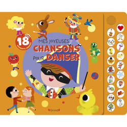 ISBN Mes joyeuses chansons pour danser : Le livre de Lucile Ahrweiller, Tiago Americo, Séverine Cordier, Olivia Cosneau, Marine Fleury, Camille Jourdy, Lucille Michieli, Kiko, Sophie Rohrbach, Daniel Roode