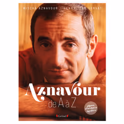 ISBN Aznavour de A à Z : Le livre de Mischa Aznavour, Henry-Jean Servat, Art & design, 224 pages