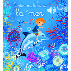 ISBN Je rêve au bord de la mer : Le livre de Émilie Collet, Peggy Nille, 12 pages
