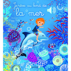 ISBN Je rêve au bord de la mer : Le livre de Émilie Collet, Peggy Nille