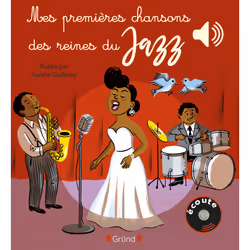 ISBN Mes premières chansons des reines du jazz : Le livre de Aurélie Guillerey, 12 pages