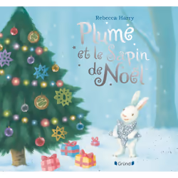 ISBN Plume et le sapin de Noël : Le livre de Rebecca Harry, 32 pages