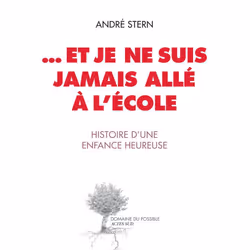 ISBN ... Et Je Ne Suis Jamais Alle A L'Ecole; Histoire D'Une Enfance Heureuse, société, Français, Livre broché
