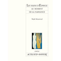 ISBN Les Mains d'Edwige au moment de la naissance