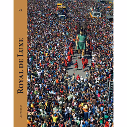ISBN Royal de Luxe 2001-2011, Français, 272 pages