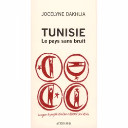 ISBN Tunisie; Le Pays Sans Bruit, politique, Français, Livre broché
