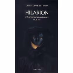ISBN Hilarion ; L'Enigme Des Fontaines Mortes, Littérature, Français
