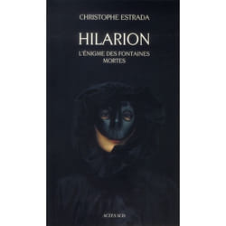 Hilarion - l'énigme des fontaines mortes
