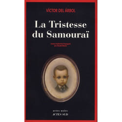La tristesse du samouraï