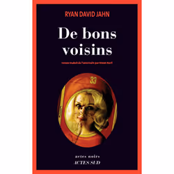ISBN De bons voisins, Français, 272 pages