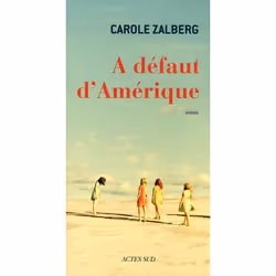 ISBN A Defaut D'Amerique, Romance, Français, Livre broché