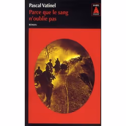 ISBN Parce Que Le Sang N'Oublie Pas, Thrillers, Français, Livre broché