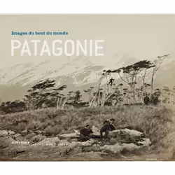 ISBN Patagonie, images du bout du monde, Français, 160 pages