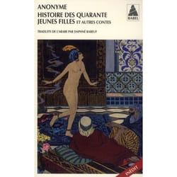 Histoire des quarante jeunes filles et autres contes