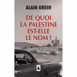 ISBN De Quoi La Palestine Est-Elle Le Nom?, politique, Français, Livre broché