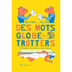 ISBN Des mots globe-trotters, Français, 48 pages