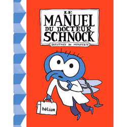 ISBN Le Manuel du docteur Schnock, Français, 80 pages