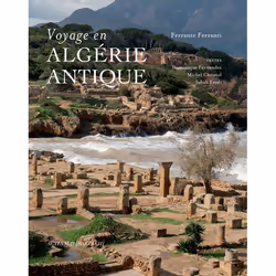 ISBN Voyage en Algérie antique, Français, 224 pages