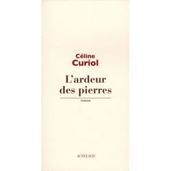 L'ardeur des pierres